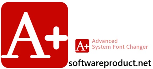 Advanced System Font Changer 2.2.1.25 Free Download