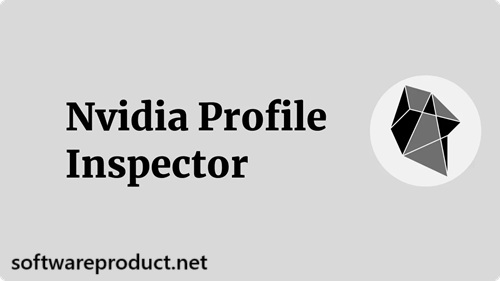 Nvidia Profile Inspector 2.4.0.29 Free Download